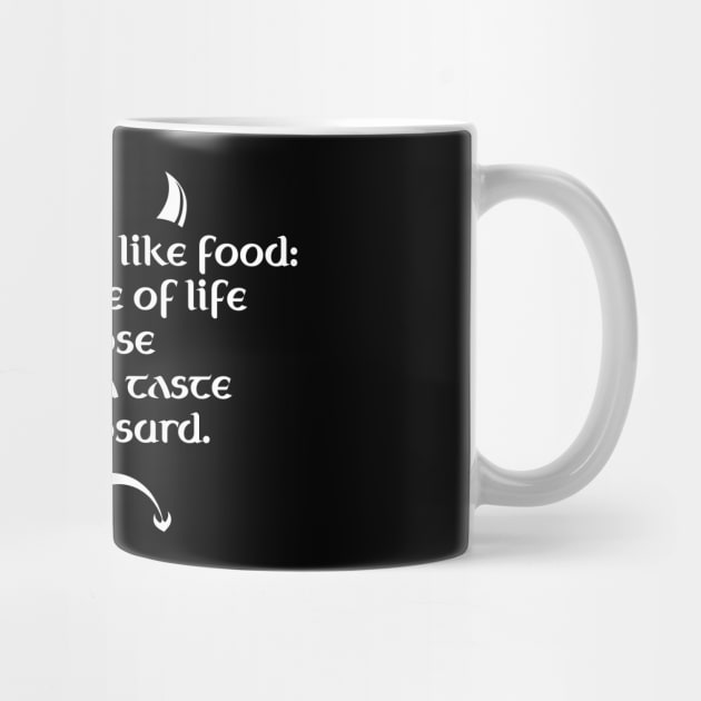 Dark Humor Is Like Food - Absurd Taste by PureJoyCraft